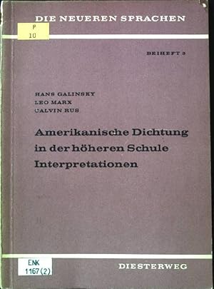 Bild des Verkufers fr Amerikanische Dichtung in der hheren Schule Interpretationen. Die neueren Sprachen Beiheft 3, zum Verkauf von books4less (Versandantiquariat Petra Gros GmbH & Co. KG)