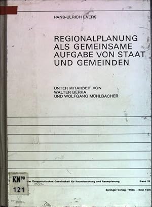 Immagine del venditore per Regionalplanung als gemeinsame Aufgabe von Staat und Gemeinden: regionale Organisation in sterreich, d. Bundesrepublik Deutschland u.d. Schweiz; Reformvorschlge fr sterreich. Schriftenreihe der sterreichischen Gesellschaft fr Raumforschung und Raumplanung; Bd. 22 venduto da books4less (Versandantiquariat Petra Gros GmbH & Co. KG)