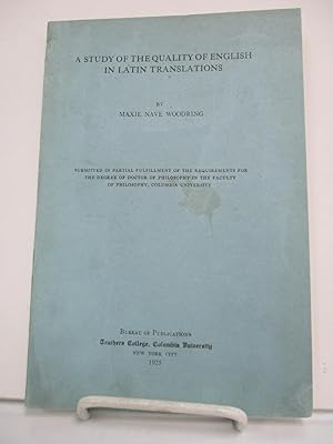 A Study of the Quality of English in Latin Translations.