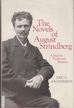 Seller image for The Novels of August Strindberg, A Study in Theme and Structure for sale by Jonathan Grobe Books