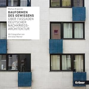 Immagine del venditore per Bauformen des Gewissens : ber Fassaden deutscher Nachkriegsarchitektur venduto da AHA-BUCH GmbH