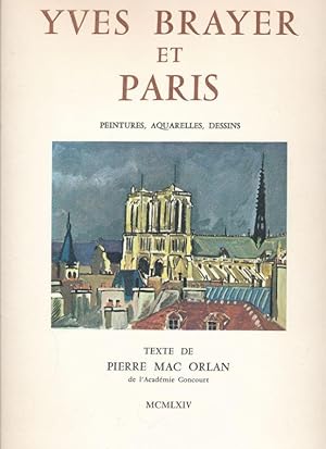 Immagine del venditore per Yves Brayer et Paris. Peintures, aquarelles, dessins venduto da LIBRAIRIE GIL-ARTGIL SARL