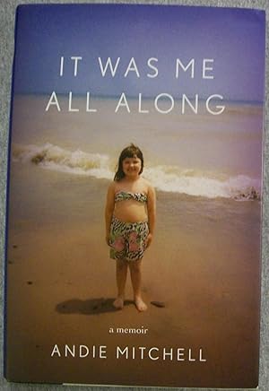 Bild des Verkufers fr It Was Me All Along: A Memoir zum Verkauf von Book Nook