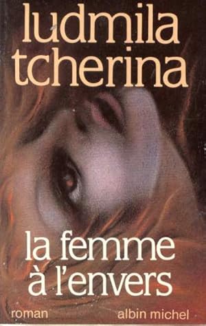 Image du vendeur pour La femme  l'envers mis en vente par librairie philippe arnaiz