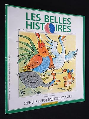 Bild des Verkufers fr Les Belles histoires (n270, mars 1995) : Ophlie n'est pas de cet avis ! zum Verkauf von Abraxas-libris