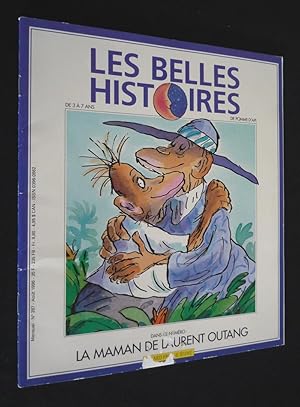 Bild des Verkufers fr Les Belles histoires (n287, aot 1996) : La Maman de Laurent Outang zum Verkauf von Abraxas-libris