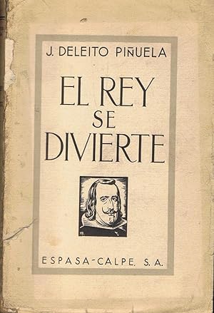 Seller image for EL REY SE DIVIERTE (Recuerdos de hace tres siglos). for sale by Librera Torren de Rueda