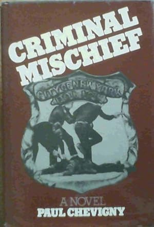 Image du vendeur pour Criminal mischief: A novel mis en vente par Chapter 1