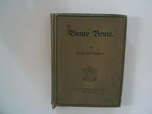 Seller image for Bunte Beute for sale by ANTIQUARIAT FRDEBUCH Inh.Michael Simon