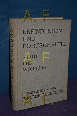 Seller image for Erfindungen und Fortschritt Stadt und Wohnung nur Band 3 Erfindungen und Fortschritt for sale by Antiquarische Fundgrube e.U.