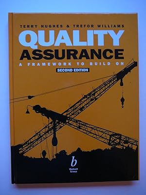 Quality Assurance: A Framework to Build On.