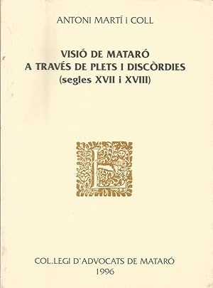 Immagine del venditore per VISI DE MATAR A TRAVS DE PLETS I DISCRDIES (segles XVII i XVIII) venduto da Librovicios