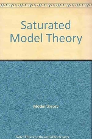 Seller image for Saturated model theory (Mathematics lecture note series) for sale by Die Wortfreunde - Antiquariat Wirthwein Matthias Wirthwein