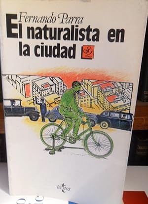 Imagen del vendedor de EL NATURALISTA EN LA CIUDAD o en la "M-30" florecen cantuesos a la venta por Libros Dickens