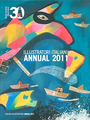 Bild des Verkufers fr Illustratori italiani annuali 2011 zum Verkauf von Librodifaccia