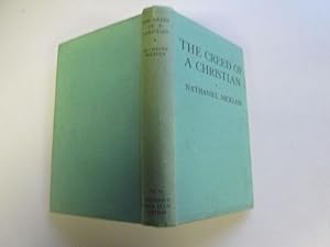 Bild des Verkufers fr The Creed of a Christian being monologues upon great themes of the Christian faith zum Verkauf von Goldstone Rare Books