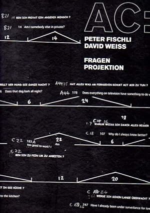 Bild des Verkufers fr AC: Peter Fischli / David Weiss. Fragen Projektion. [Museum Ludwig, Kln, 18. Oktober 2002 - 19. Januar 2003]. zum Verkauf von Antiquariat Querido - Frank Hermann