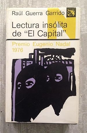 Imagen del vendedor de LECTURA INSLITA DE EL CAPITAL a la venta por Librera Sagasta
