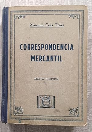 Seller image for CORRESPONDENCIA MERCANTIL. Mtodo prctico for sale by Librera Sagasta