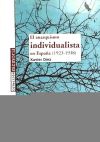 Imagen del vendedor de ANARQUISMO INDIVIDUALISTA EN ESPANA (1923-1938) a la venta por AG Library