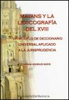 Immagine del venditore per Mayans y la lexicografa del XVIII : un modelo de diccionario universal aplicado a la jurisprudencia venduto da AG Library