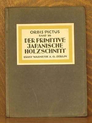 Seller image for DER FRUHERE JAPANISCHE HOLZSCHNITT for sale by Andre Strong Bookseller