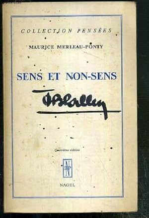 Image du vendeur pour SENS ET NON-SENS / COLLECTION PENSEES - 4eme EDITION mis en vente par Le-Livre