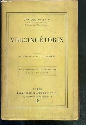 Bild des Verkufers fr VERCINGETORIX - 4eme EDITION REVUE ET AUGMENTEE zum Verkauf von Le-Livre