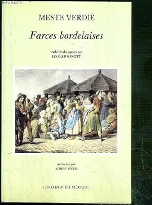 Seller image for FARCES BORDELAISES - TRADUITES DU GASCON PAR BERNARD MANCIET - TEXTE EN GASCON ET TRADUCTION EN FRANCAIS EN REGARD. for sale by Le-Livre