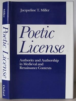 Imagen del vendedor de Poetic License: Authority and Authorship in Medieval and Renaissance Contexts. a la venta por David Strauss