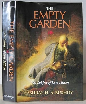 Immagine del venditore per The Empty Garden: The Subject of the Late Milton. venduto da David Strauss