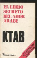 Imagen del vendedor de KTAB. EL LIBRO SECRETO DEL AMOR ARABE a la venta por ALZOFORA LIBROS