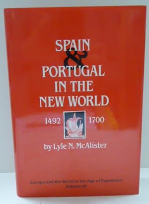 Seller image for SPAIN AND PORTUGAL IN THE NEW WORLD 1492-1700 for sale by RON RAMSWICK BOOKS, IOBA