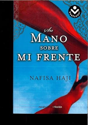 Seller image for Su mano sobre mi frente (Bestseller (roca)) for sale by Papel y Letras