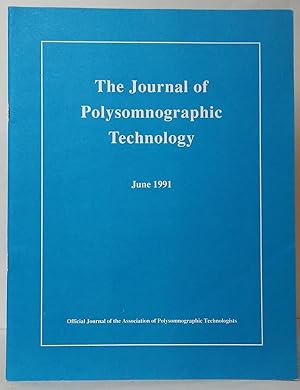 Image du vendeur pour The Journal of Polysomnographic Technology, June 1991 mis en vente par Stephen Peterson, Bookseller