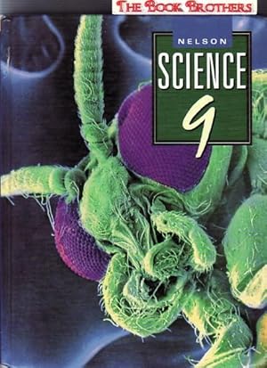 Immagine del venditore per Nelson Science 9 venduto da THE BOOK BROTHERS