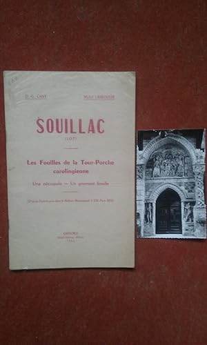 Souillac (Lot). Les fouilles de la Tour-Porche carolingienne. Une nécropole - Un gisement fossile