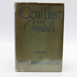 Coal Dust and Crystals: Poems and Illustrations (Signed First Edition)