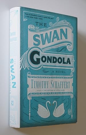 Bild des Verkufers fr The Swan Gondola A Novel zum Verkauf von Time Traveler Books