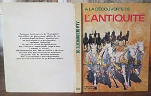 Bild des Verkufers fr A La Decouverte De L'antiquite zum Verkauf von JLG_livres anciens et modernes