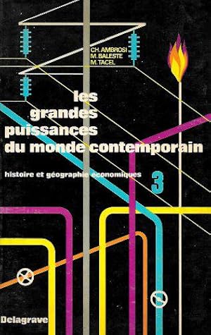 Bild des Verkufers fr Les Grandes puissances du monde contemporain zum Verkauf von JLG_livres anciens et modernes