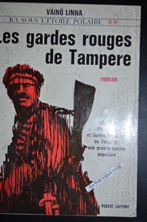 Bild des Verkufers fr Les Gardes rouges de Tampere zum Verkauf von JLG_livres anciens et modernes