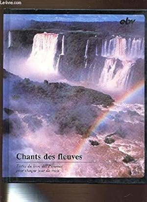 Bild des Verkufers fr Chants Des Fleuves zum Verkauf von JLG_livres anciens et modernes