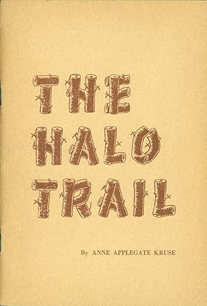 Seller image for The Halo Trail: The Story of the Yoncalla Indians for sale by Eureka Books