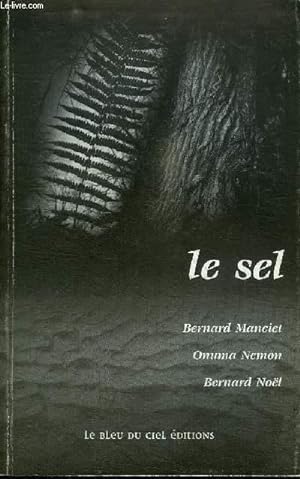 Bild des Verkufers fr LE SEL zum Verkauf von Le-Livre