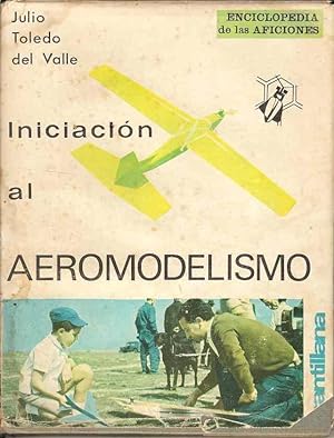 Iniciacion Al Aeromodelismo
