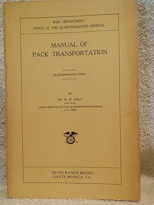 Bild des Verkufers fr Manual of Pack Transportation zum Verkauf von Prairie Creek Books LLC.