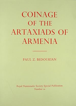 Imagen del vendedor de COINAGE OF THE ARTAXIADS OF ARMENIA a la venta por Kolbe and Fanning Numismatic Booksellers