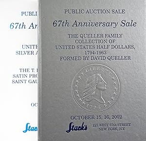 PUBLIC AUCTION. 67TH ANNIVERSARY SALE. THE QUELLER FAMILY COLLECTION OF UNITED STATES HALF DOLLAR...