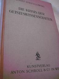 Die Krisis der Geisteswissenschaften Vorgeführt am Beispiel der Forschung über Bildende Kunst